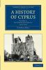 A History of Cyprus Volume 2
