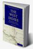 The West Indies Before and Since Slave Emancipation