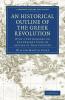 An Historical Outline of the Greek Revolution