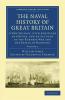 The Naval History of Great Britain - Volume 1