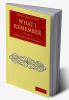What I Remember - Volume 3