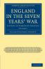 England in the Seven Years' War - Volume 2