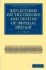 Reflections on the Origins and Destiny of Imperial             Britain