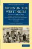 Notes on the West Indies - Volume 2