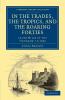 In the Trades the Tropics and the Roaring Forties