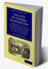 The Life of George Washington Commander in Chief of the American Army Through the Revolutionary War and the First President of the United States