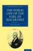 The Public Life of the Earl of Macartney - Volume 1