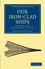 Our Iron-Clad Ships