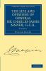 The Life and Opinions of General Sir Charles James Napier G.C.B. - Volume 1