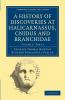 A History of Discoveries at Halicarnassus Cnidus and Branchidae -             Volume 22