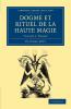 Dogme et Rituel de la Haute Magie - Volume 1
