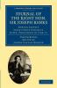 Journal of the Right Hon. Sir Joseph Banks Bart. K.B. P.R.S.