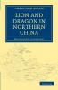 Lion and Dragon in Northern China