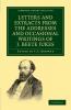 Letters and Extracts from the Addresses and Occasional Writings of J. Beete Jukes M.A. F.R.S. F.G.S.