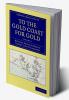 To the Gold Coast for Gold - Volume 2