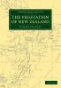 The Vegetation of New Zealand