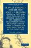 Travels Through North and South Carolina Georgia East and West Florida the Cherokee Country the Extensive Territories of the Muscogulges or Creek