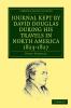 Journal Kept by David Douglas During His Travels in North America 1823 1827