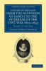 History of England from the Accession of James I to the Outbreak of the Civil War 1603 1642