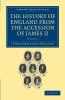 The History of England from the Accession of James II - Volume 1