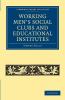 Working Men's Social Clubs and Educational Institutes