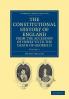 The Constitutional History of England from the Accession of Henry VII to the Death of George II - Volume 1