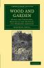Wood and Garden