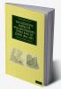 The Scientific Papers of William Parsons Third Earl of Rosse 1800-1867