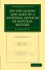 On the Extent and Aims of a National Museum of Natural History