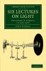 Six Lectures on Light