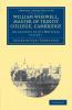 William Whewell D.D. Master of Trinity College Cambridge - Volume 1