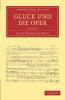 Gluck Und Die Oper - Volume 2