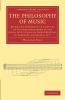 The Philosophy of Music