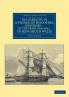 The Narrative of a Voyage of Discovery Performed in His Majesty's Vessel the Lady Nelson in the Years 1800 1801 and 1802 to New South Wales