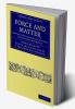 Force and Matter