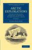 Arctic Explorations - Volume 2