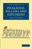 Pharaohs Fellahs and Explorers