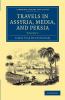 Travels in Assyria Media and Persia - Volume 2