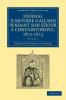 Journal D'Antoine Galland Pendant Son Sejour a Constantinople 1672 1673