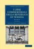 I libri commemoriali della Republica di Venezia - Volume             5