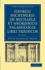 Georgii Pachymeris de Michaele Et Andronico Palaeologis Libri Tredecim - Volume 1