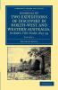Journals of Two Expeditions of Discovery in North-West and Western Australia During the Years 1837 38 and 39