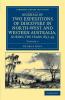 Journals of Two Expeditions of Discovery in North-West and Western Australia During the Years 1837 38 and 39 - Volume 2