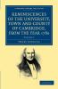 Reminiscences of the University Town and County of Cambridge from the Year 1780