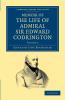 Memoir of the Life of Admiral Sir Edward Codrington - Volume 2