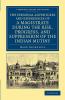 The Personal Adventures and Experiences of a Magistrate During the Rise Progress and Suppression of the Indian Mutiny