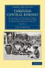 Through Central Borneo - Volume 2