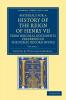 Materials for a History of the Reign of Henry VII - Volume 1