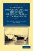 Narrative of Voyages to Explore the Shores of Africa Arabia and Madagascar