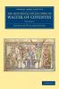 The Historical Collections of Walter of Coventry - Volume 1